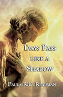Days Pass Like a Shadow-9781907335808