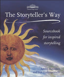 The Storytellers Way : A Sourcebook for Inspired Storytelling-9781907359194