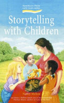 Storytelling with Children-9781907359262