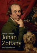 Johan Zoffany : Artist and Adventurer-9781907372049