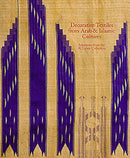 Decorative Textiles from Arab and Islamic Cultures : Selected Works from the Al Lulwa Collection-9781907372872