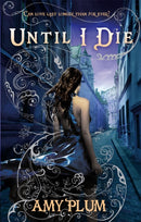 Until I Die : Number 2 in series-9781907411038