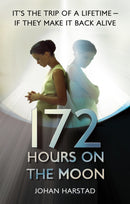 172 Hours on the Moon-9781907411519