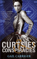 Curtsies and Conspiracies : Number 2 in series-9781907411601