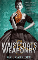 Waistcoats and Weaponry : Number 3 in series-9781907411618