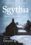 Sgythia - Hanes John Dafis, Rheithor Mallwyd : Hanes John Dafis, Rheithor Mallwyd-9781907424984
