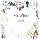 Mr White in Love-9781907432354