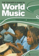 The Teacher's Guide to World Music-9781907447150