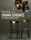 Mark Wheeller Drama Schemes - Key Stage 3-4-9781907447174