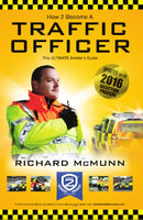 How to Become a Traffic Officer : The Insider's Guide-9781907558108