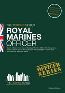 Royal Marines Officer Workbook : How to Pass the Selection Process Including AIB, POC, Interview Questions, Planning Exercises and Scoring Criteria-9781907558719