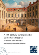 A 17th-century burial ground of St Thomas’s Hospital, Southwark