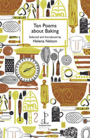 Ten Poems about Baking