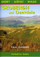Sedbergh and Dentdale : Short Scenic Walks-9781907626050