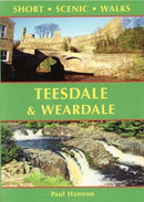 Teesdale & Weardale : Short Scenic Walks-9781907626357