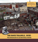 Rock Triangle, Bury: The Archaeology of an Industrial Suburb