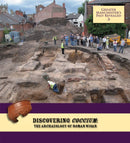 Discovering Coccium: The Archaeology of Roman Wigan