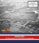 Woodford: The Archaeology of a Landscape and Aerodrome