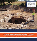 Yeoman Farmers and Handloom Weavers: The Archaeology of the Kingsway Business Park