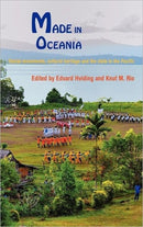 Made in Oceania : Social Movements, Cultural Heritage and the State in the Pacific-9781907774065