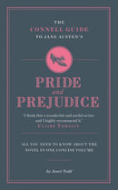 The Connell Guide To Jane Austen's Pride and Prejudice