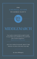 The Connell Guide To George Eliot's Middlemarch-9781907776076