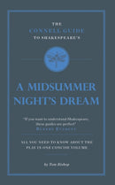 The Connell Guide To Shakespeare's A Midsummer Night's Dream