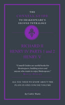 The Connell Guide to Shakespeare's Second Tetralogy-9781907776298