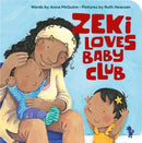 Zeki Loves Baby Club-9781907825316