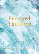 Forward Thinking : A Wellbeing & Happiness Journal-9781907860263