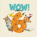 WOW! You're Six birthday book-9781907860416