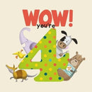 WOW! You're Four birthday book-9781907860454