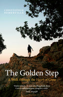 The Golden Step – A Walk through the Heart of Crete