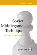 Soviet Middlegame Technique