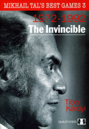 The Invincible : Mikhail Tal's Best Games 3-9781907982811
