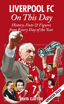 Liverpool FC On This Day : History, Facts & Figures from Every Day of the Year-9781908051059
