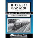 Midland Main Lines: Rhyl to Bangor