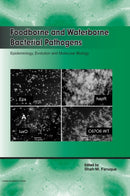 Foodborne and Waterborne Bacterial Pathogens: Epidemiology, Evolution and Molecular Biology-9781908230065