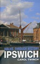 Walks Through History: Ipswich