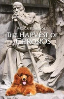 The Harvest of Chronos-9781908236333