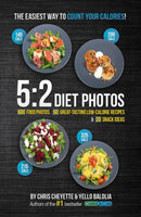 5:2 Diet Photos : 600 Food Photos, 60 Low-Calorie Recipes & 30 Snack Ideas-9781908261090