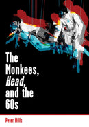 Monkees, Head, and the 60s-9781908279972