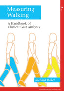 Measuring Walking : A Handbook of Clinical Gait Analysis-9781908316660
