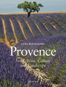 Provence : Food Wine Culture and Landscape-9781908337160