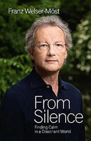 From Silence : Finding Calm in a Dissonant World-9781908337603