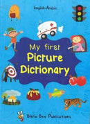 My First Picture Dictionary: English-Arabic with Over 1000 Words-9781908357748