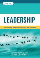 Leadership : For nursing, health and social care students-9781908625472