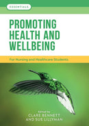 Promoting Health and Wellbeing : For nursing and healthcare students-9781908625854