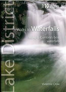 Walks to Waterfalls : Walks to Cumbria's Best Waterfalls-9781908632005