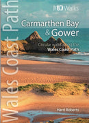 Carmarthen Bay & Gower - Top 10 Walks Series